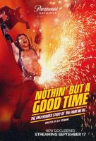 Poster voor Nöthin' but a Good Time: The Uncensored Story of '80s Hair Metal