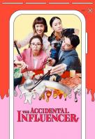 Poster voor The Accidental Influencer
